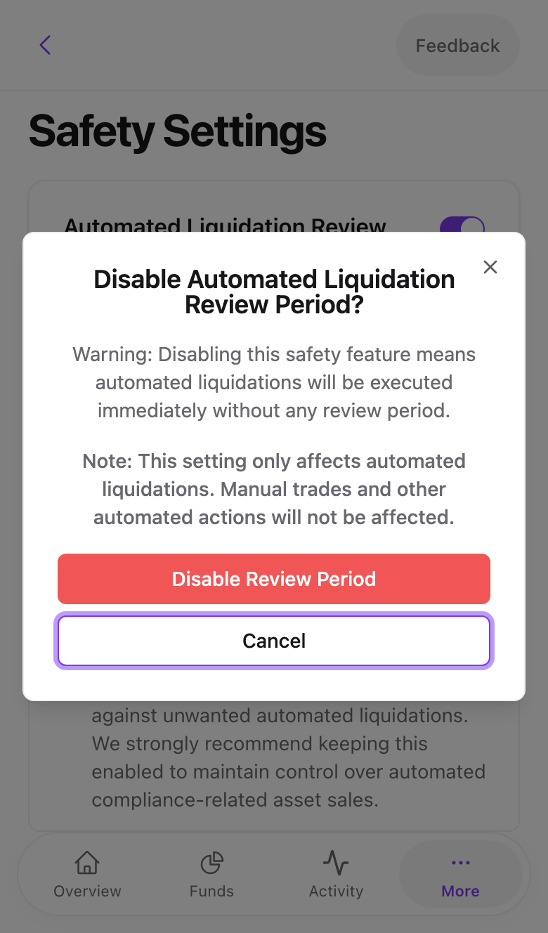 The Disable Automated Liquidation Review Period confirmation