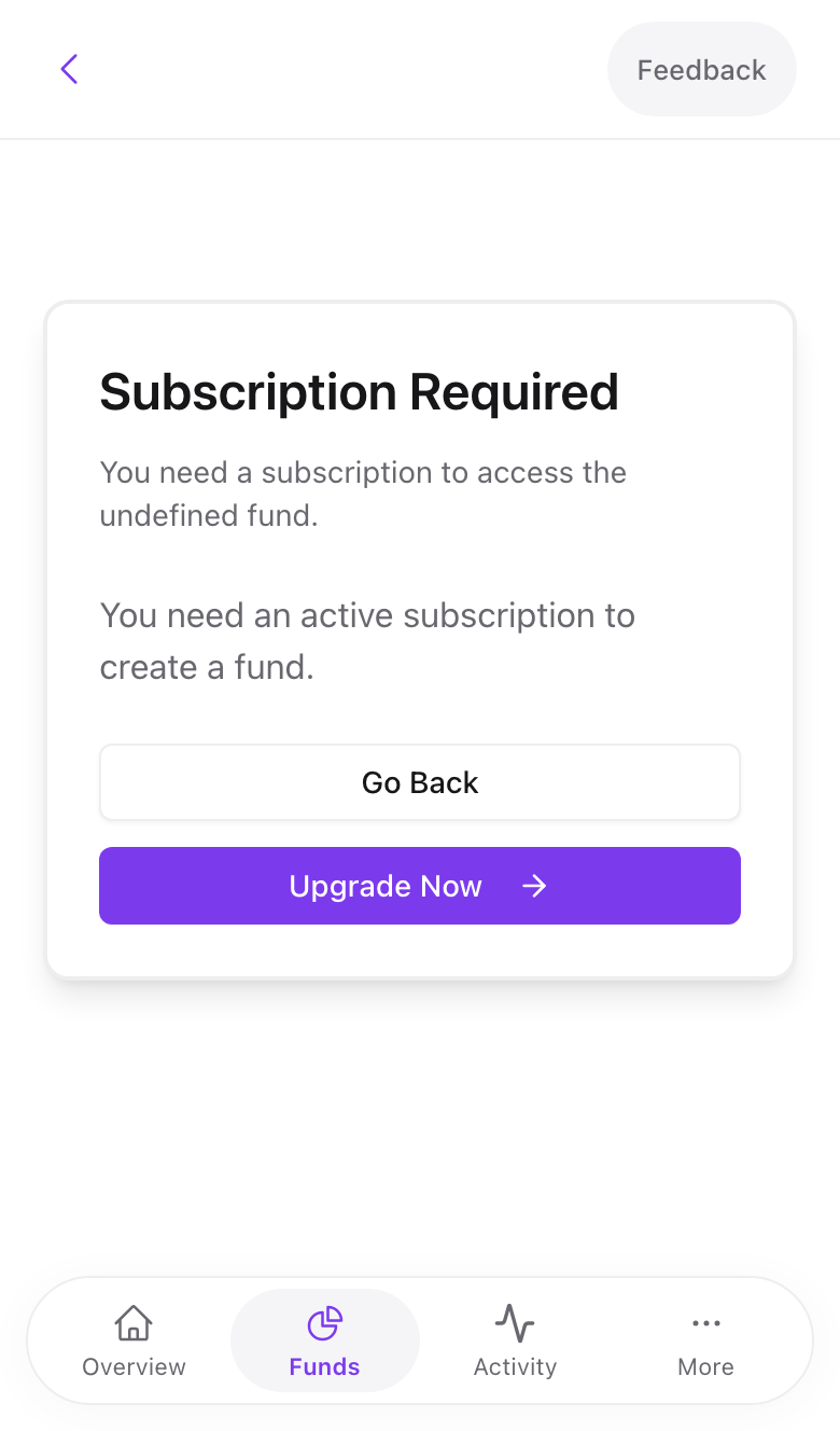 The Subscription Required screen on fund creation